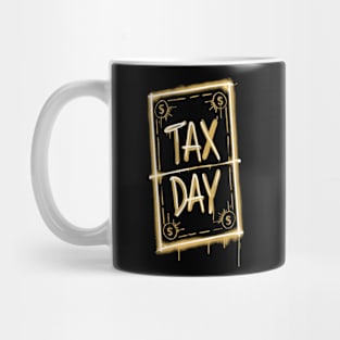 Tax Day Mug